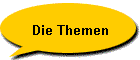 Die Themen